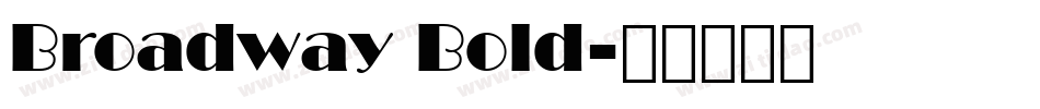 Broadway Bold字体转换
